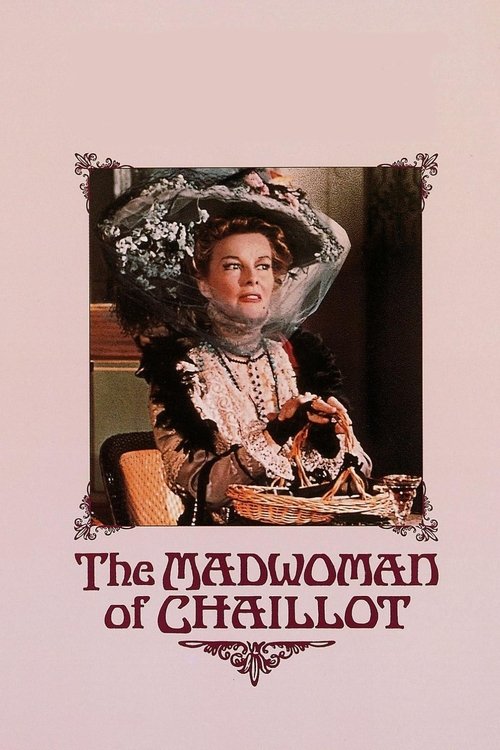The Madwoman of Chaillot 1969 (1969)