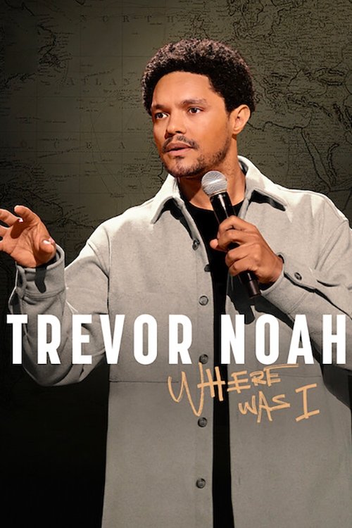 Trevor Noah: Where Was I 2023 (2023)