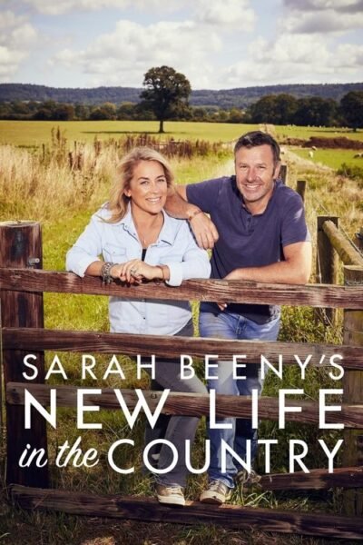 Sarah Beeny’s New Life in the Country 2020 (2020)