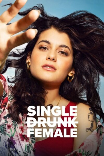 Single Drunk Female 2022 (2022)