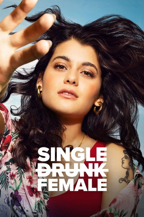 Single Drunk Female 2022 (2022)