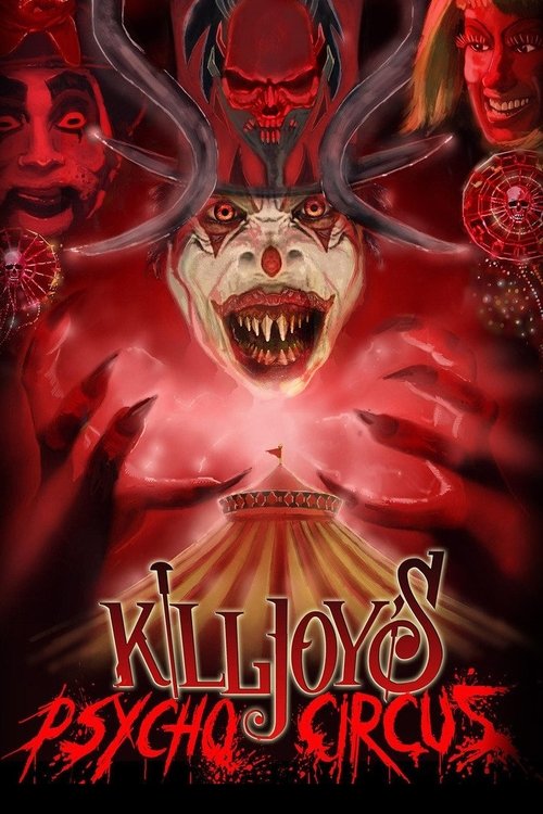 Killjoy’s Psycho Circus