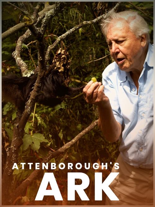 Attenborough’s Ark