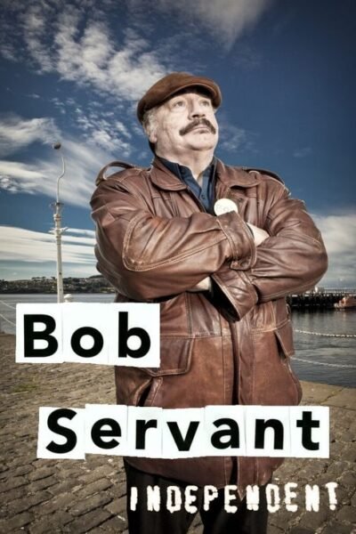 Bob Servant Independent (2013)