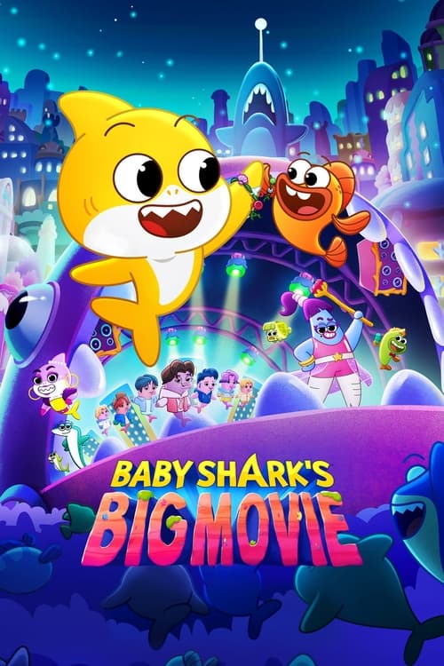 Baby Shark’s Big Movie 2023 (2023)