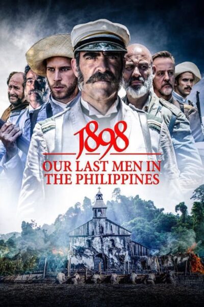 1898: Our Last Men in the Philippines 2016 (2016)