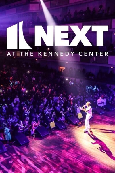 Next at the Kennedy Center 2022 (2022)