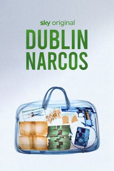 Dublin Narcos 2023 (2023)