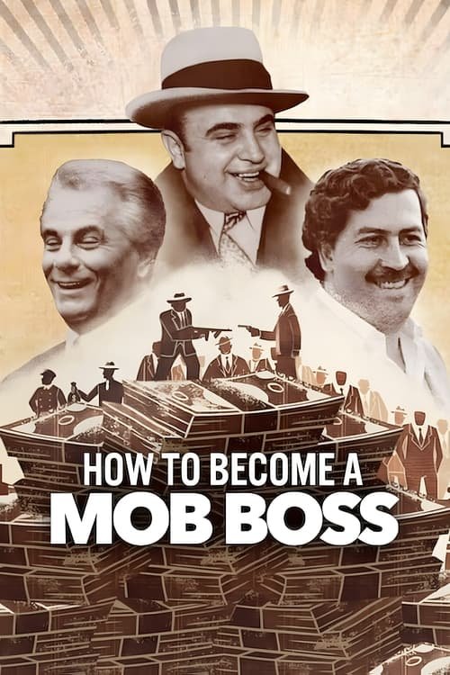 How to Become a Mob Boss  2023 (2023)