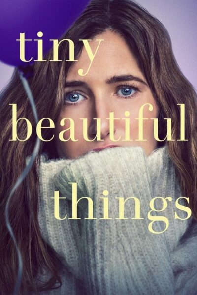 Tiny Beautiful Things 2023 (2023)
