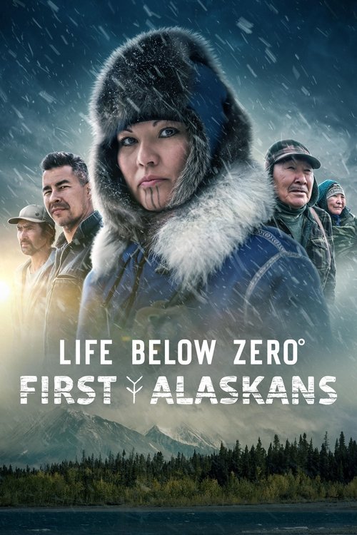 Life Below Zero: First Alaskans 2022 (2022)