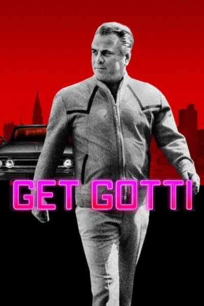 Get Gotti 2023 (2023)