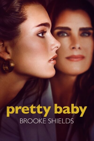 Pretty Baby: Brooke Shields 2023 (2023)