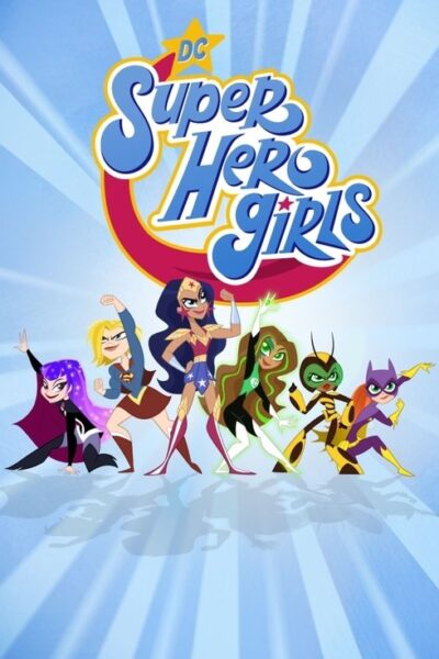 DC Super Hero Girls (2019) 2019 (2019)
