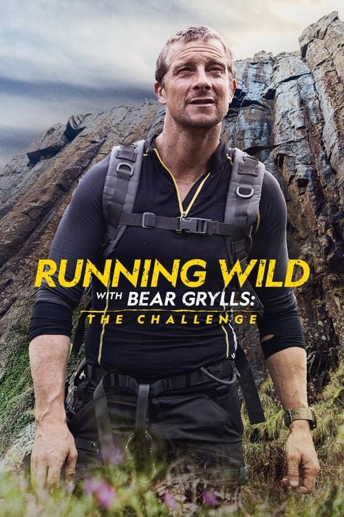 Running Wild with Bear Grylls: The Challenge 2022 (2022)