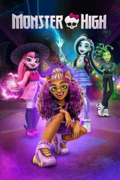 Monster High (2022) 2022 (2022)