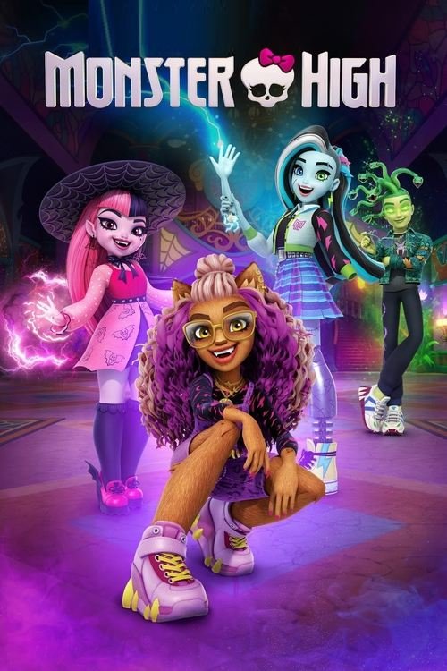 Monster High (2022) 2022 (2022)