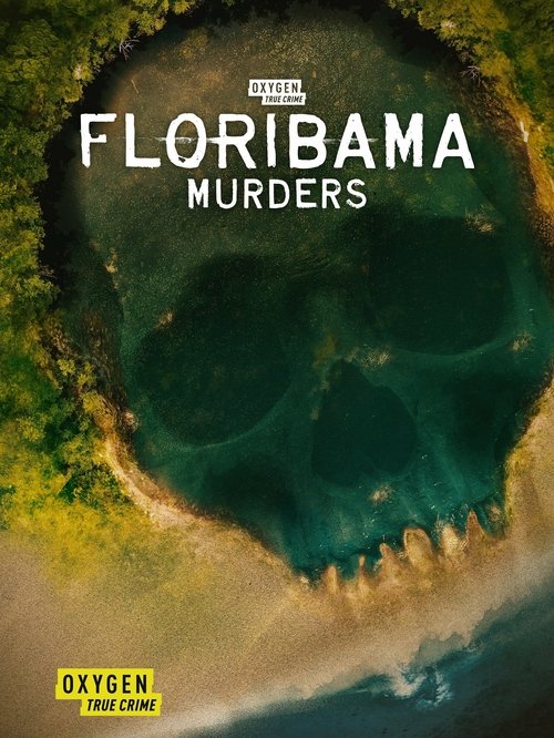 Floribama Murders 2023 (2023)