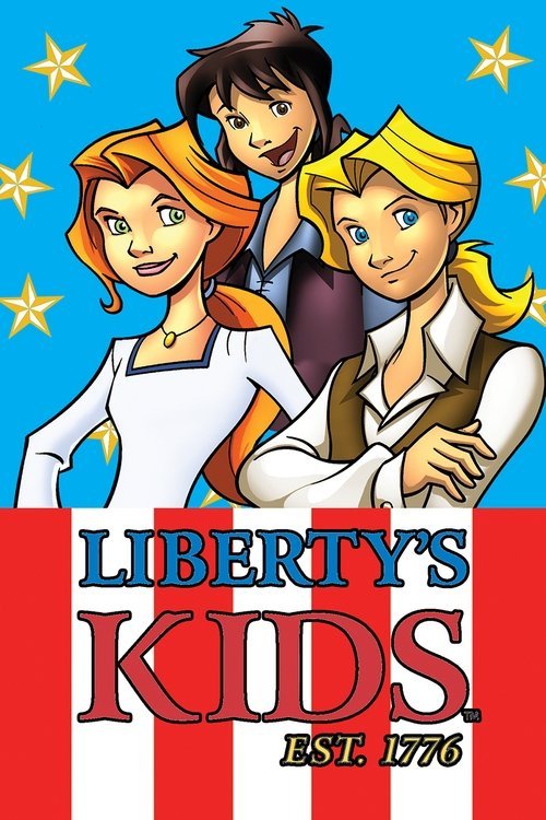 Liberty’s Kids (2002)