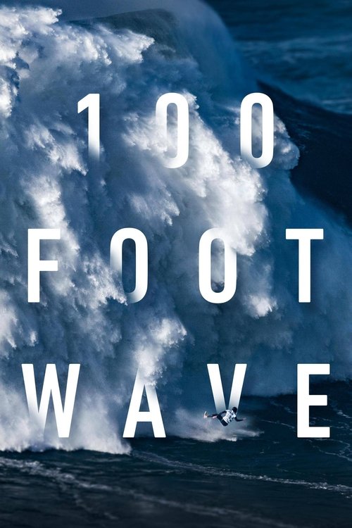 100 Foot Wave 2021 (2021)