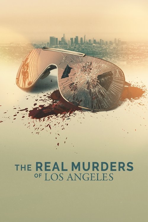The Real Murders of Los Angeles 2023 (2023)