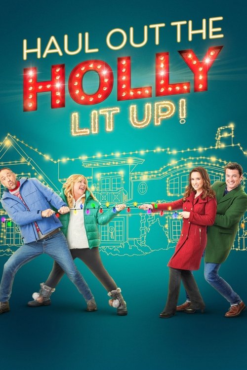 Haul Out the Holly: Lit Up 2023 (2023)