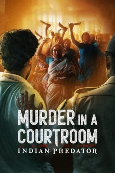 Indian Predator: Murder in a Courtroom 2022 (2022)