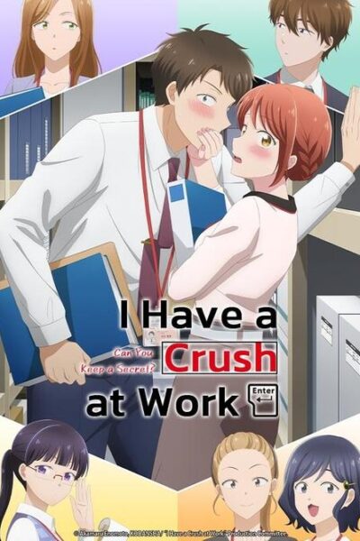 I Have a Crush at Work