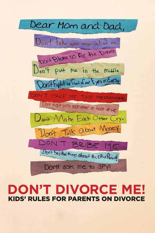 Don’t Divorce Me! Kids’ Rules for Parents on Divorce
