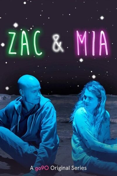 Zac & Mia 2017 (2017)
