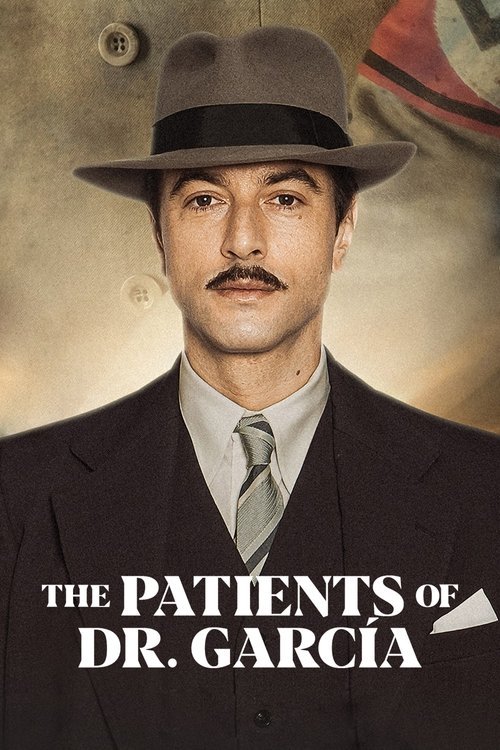 The Patients of Dr. Garcia 2023 (2023)