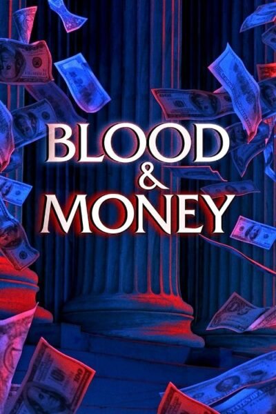 Blood & Money 2023 (2023)