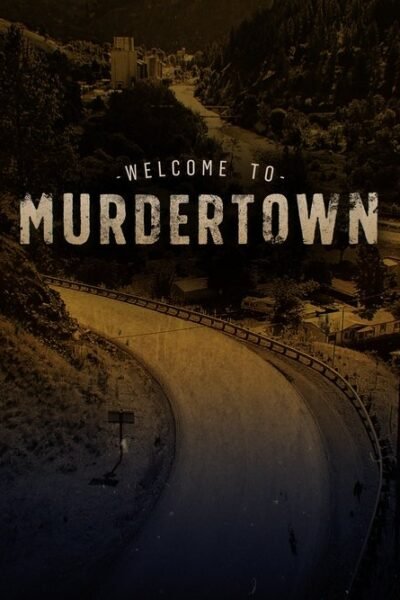 Welcome To Murdertown