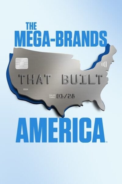 The Mega-Brands That Built America 2023 (2023)