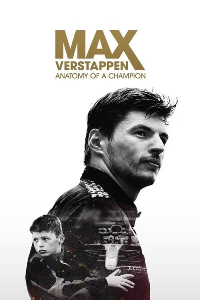 Max Verstappen: Anatomy of a Champion 2023 (2023)