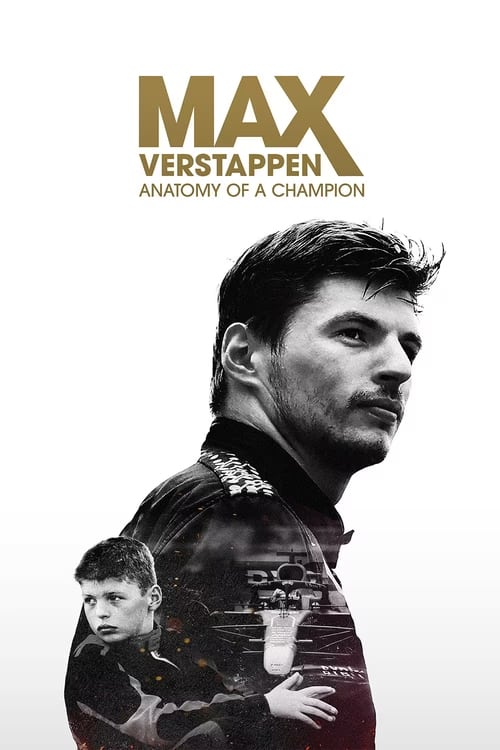 Max Verstappen: Anatomy of a Champion 2023 (2023)