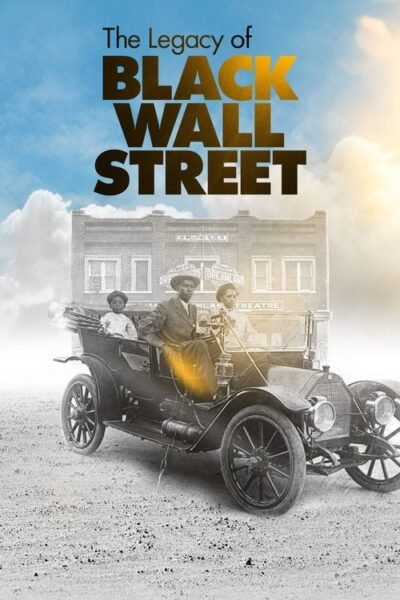 The Legacy of Black Wall Street 2021 (2021)