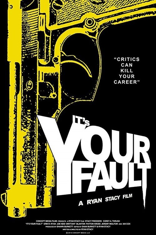 It’s Your Fault