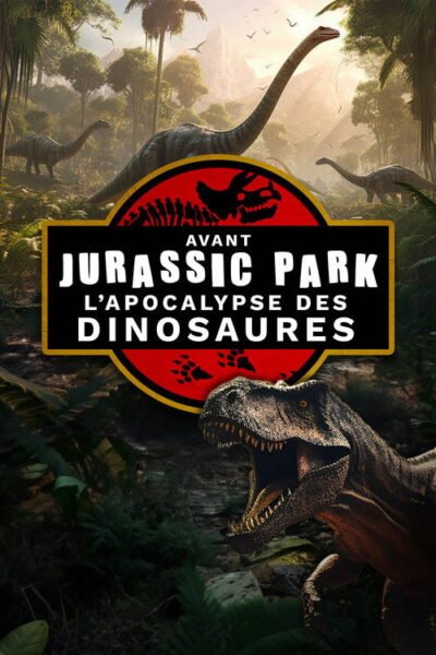 Avant jurassic park, L’apocalypse des dinosaures