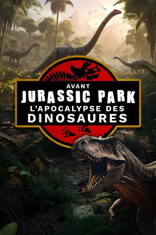 Avant jurassic park, L’apocalypse des dinosaures